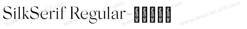 SilkSerif Regular字体转换